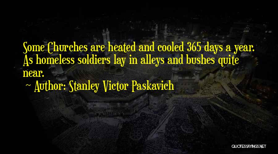 Alleys Quotes By Stanley Victor Paskavich