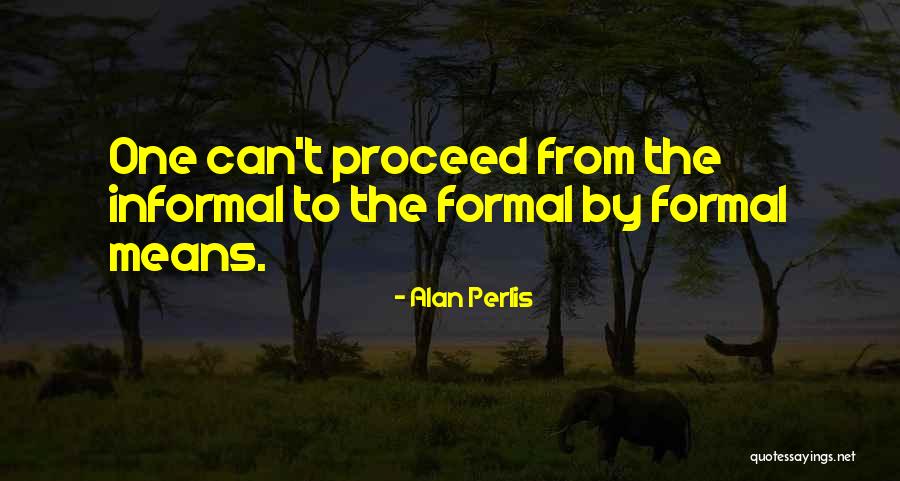 Allgaier Gambit Quotes By Alan Perlis Allgaier Gambit Quotes By Alan Perlis