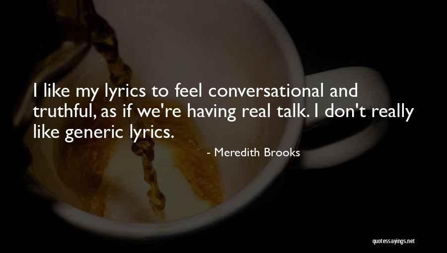 Allhist Quotes By Meredith Brooks Allhist Quotes By Meredith Brooks