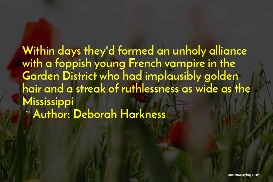 Alliance Quotes By Deborah Harkness