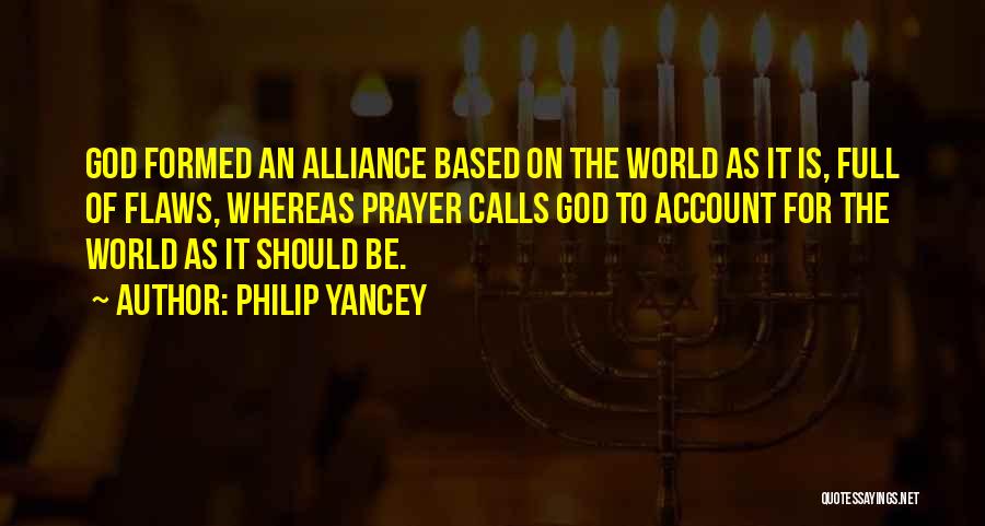 Alliance Quotes By Philip Yancey