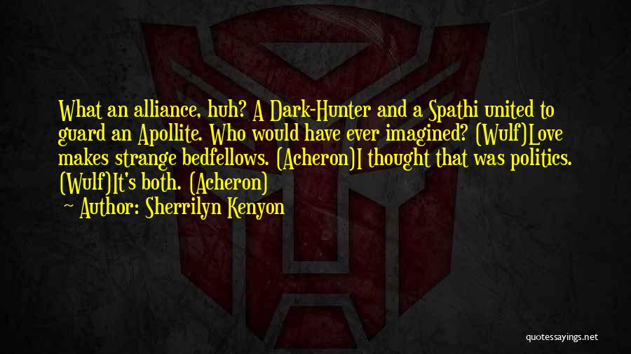 Alliance Quotes By Sherrilyn Kenyon