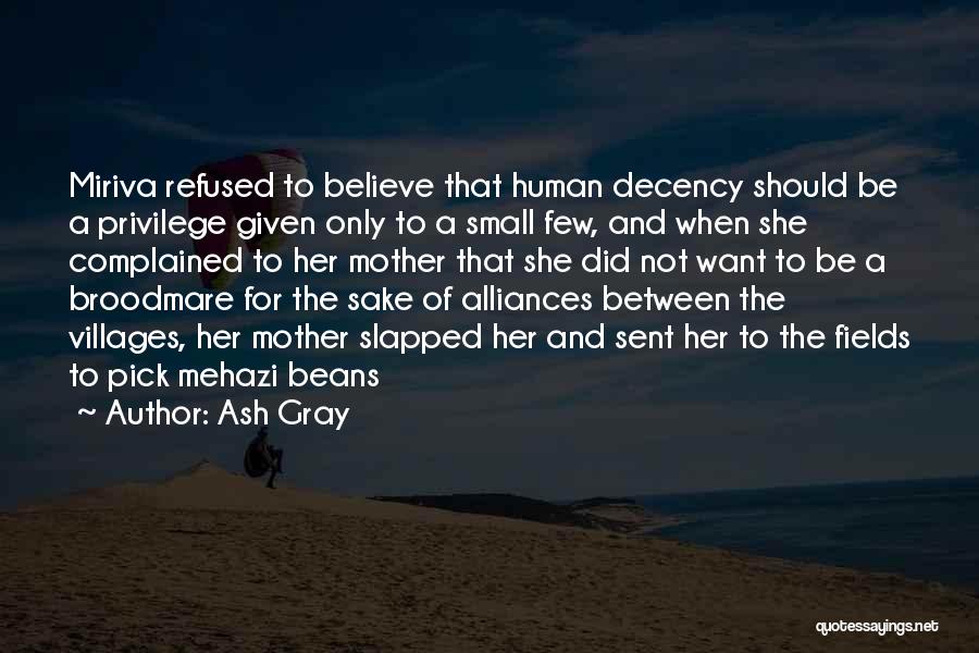 Alliances Quotes By Ash Gray