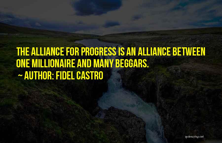 Alliances Quotes By Fidel Castro