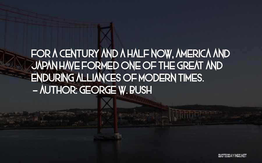 Alliances Quotes By George W. Bush