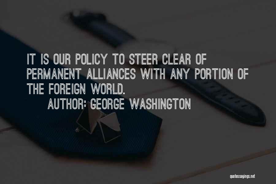 Alliances Quotes By George Washington