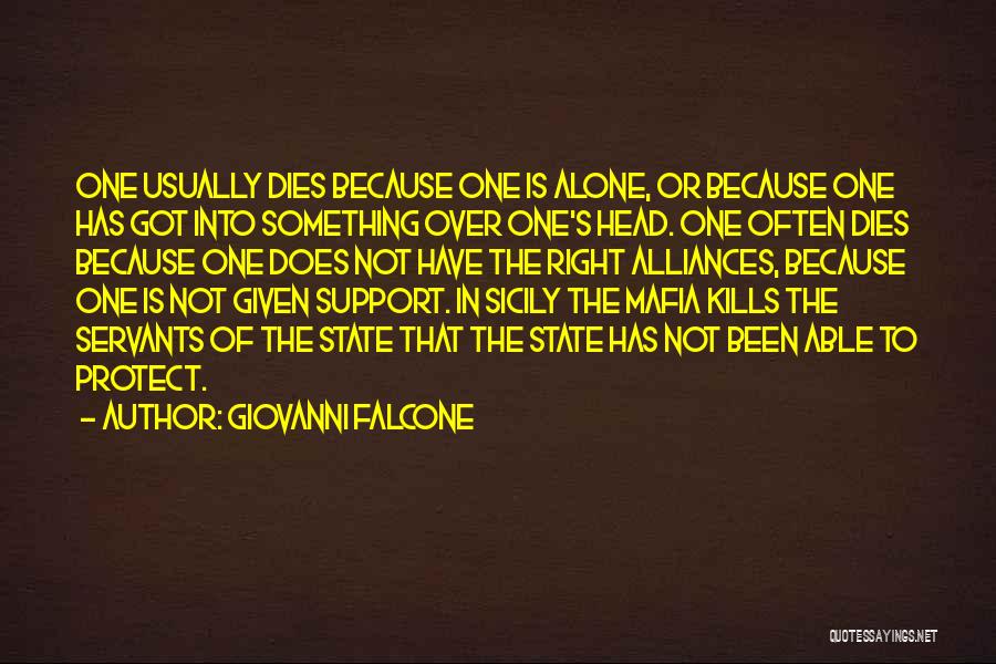 Alliances Quotes By Giovanni Falcone