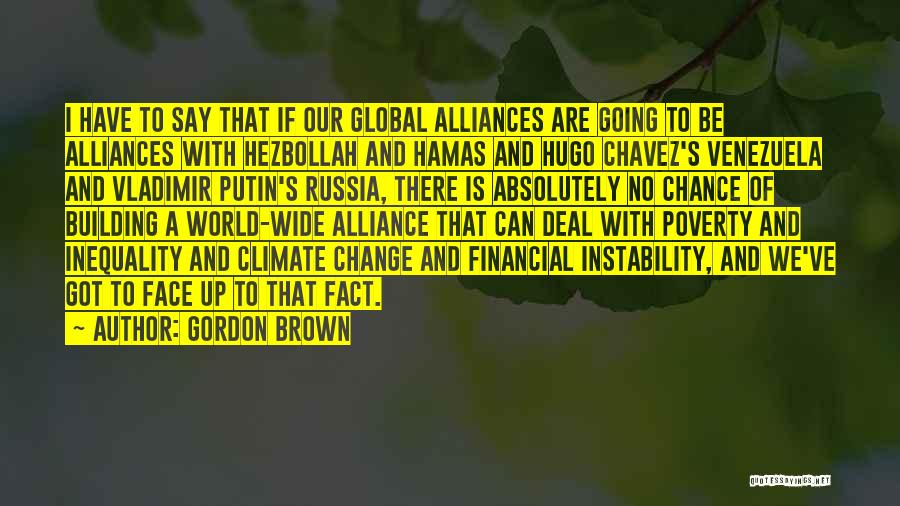 Alliances Quotes By Gordon Brown