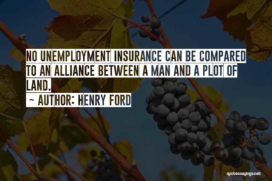 Alliances Quotes By Henry Ford