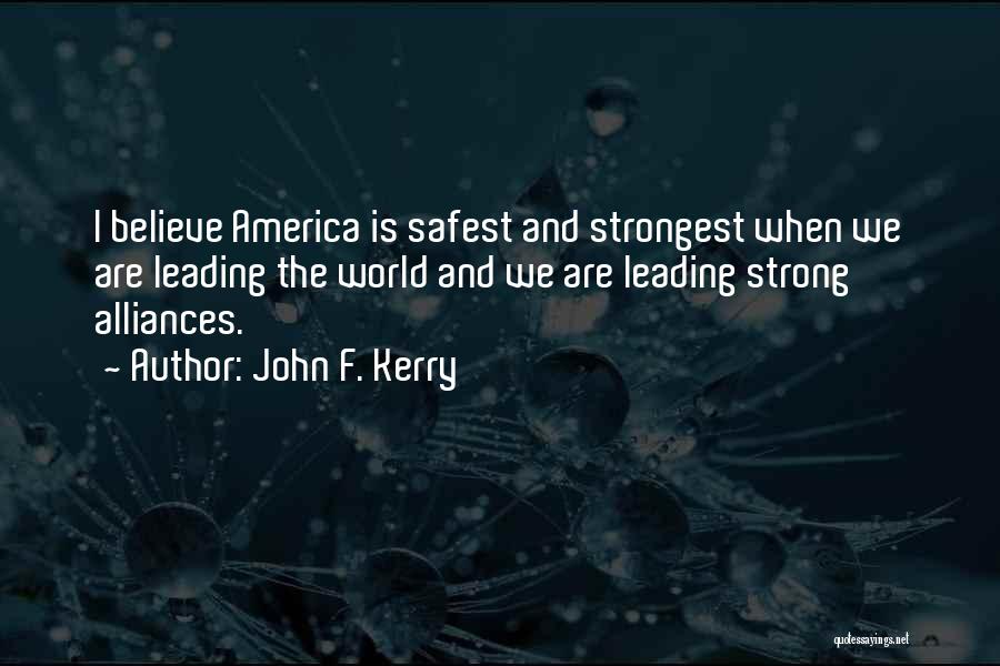 Alliances Quotes By John F. Kerry