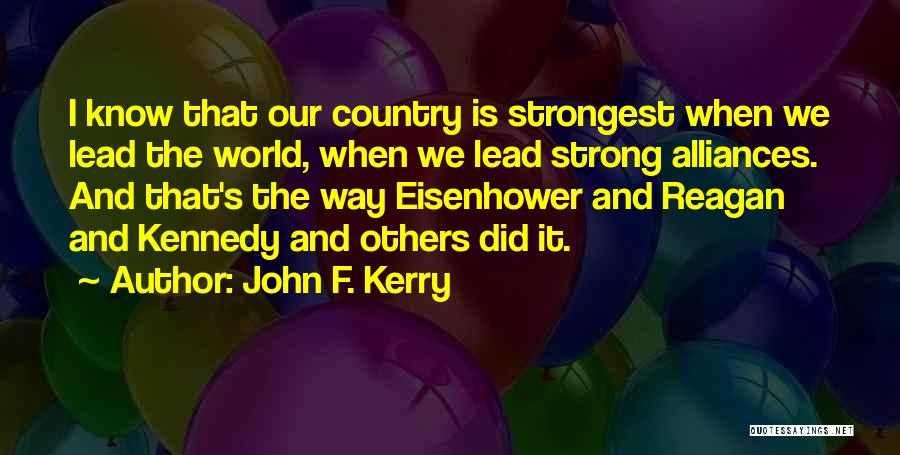 Alliances Quotes By John F. Kerry