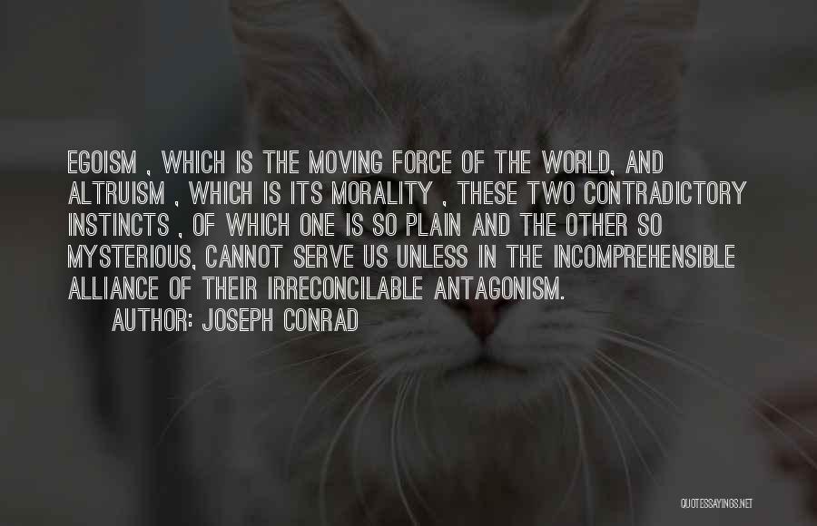 Alliances Quotes By Joseph Conrad