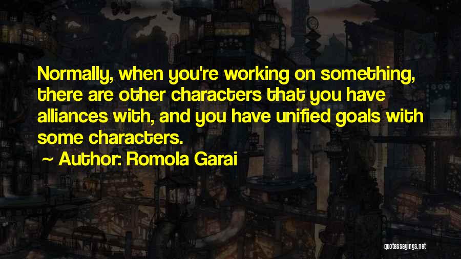 Alliances Quotes By Romola Garai