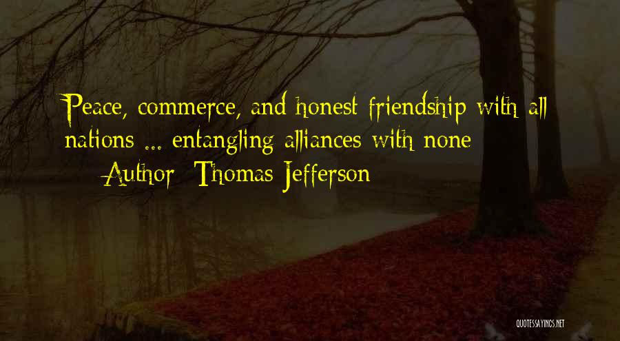 Alliances Quotes By Thomas Jefferson