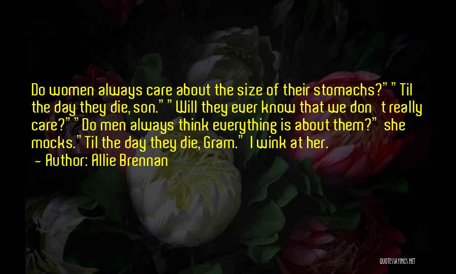 Allie Brennan Quotes 1244540