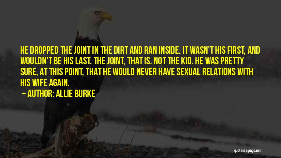 Allie Burke Quotes 174212
