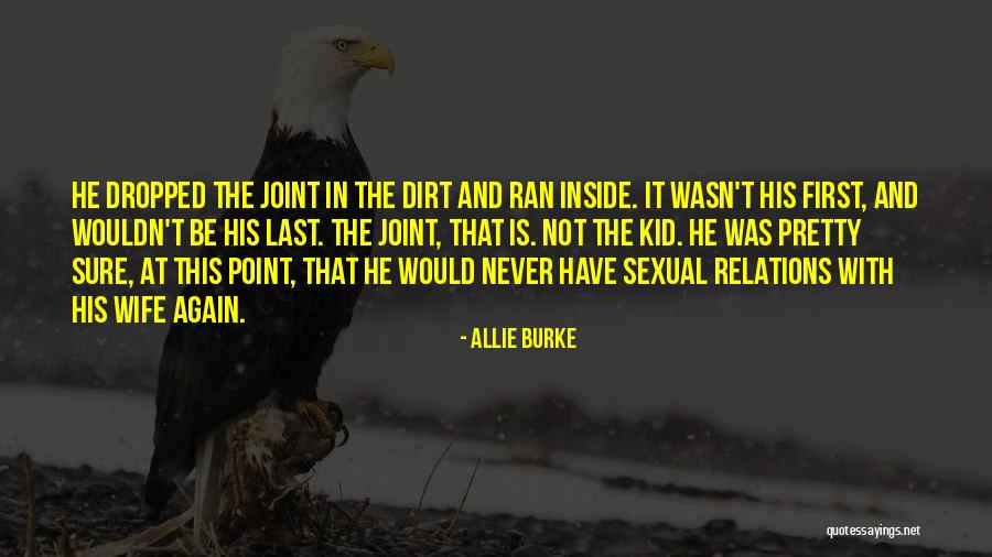 Allie Burke Quotes 174212