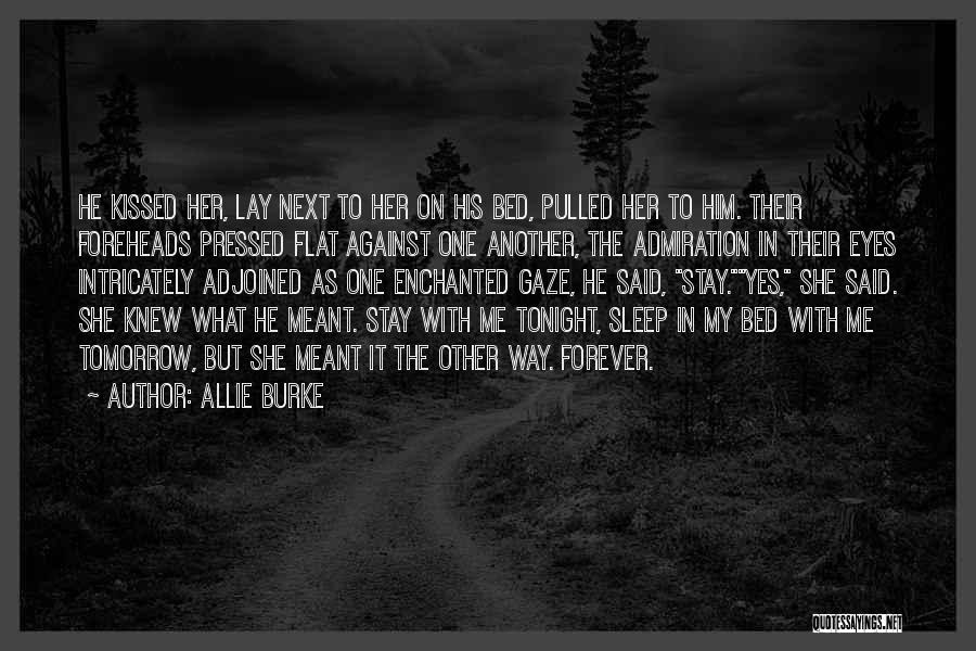 Allie Burke Quotes 1760543