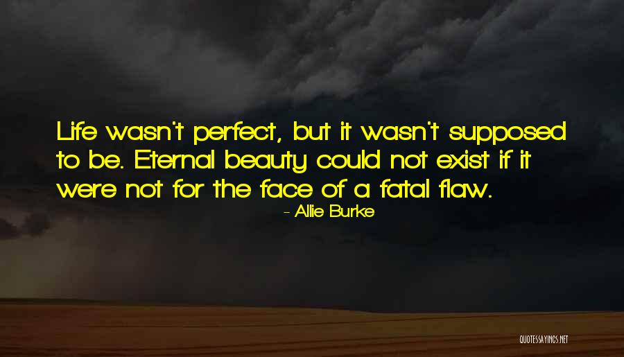 Allie Burke Quotes 1861682