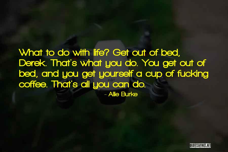 Allie Burke Quotes 1995000