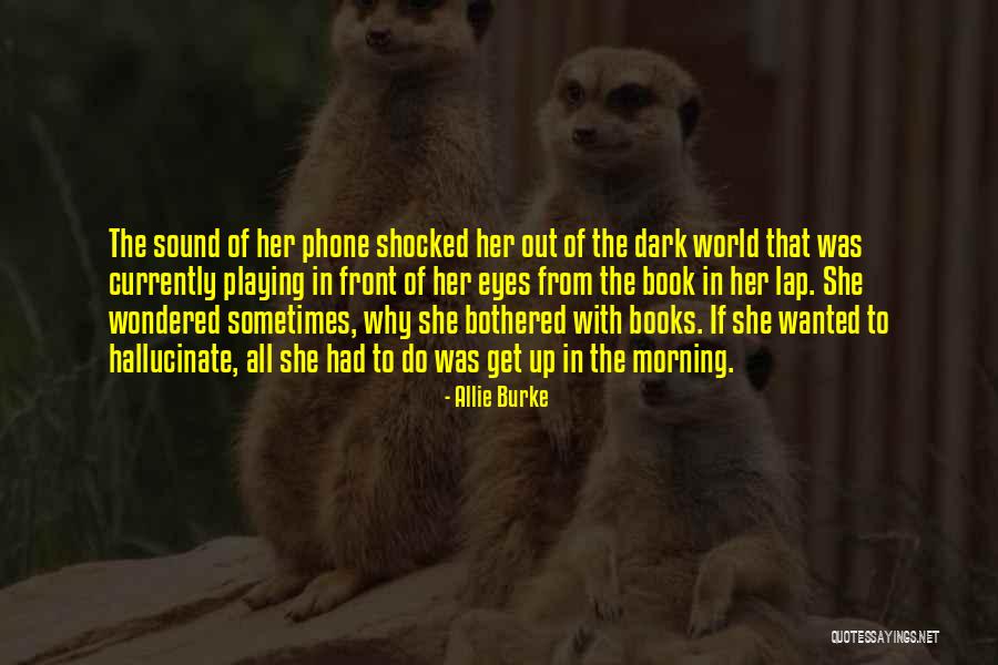 Allie Burke Quotes 483360 Allie Burke Quotes 483360