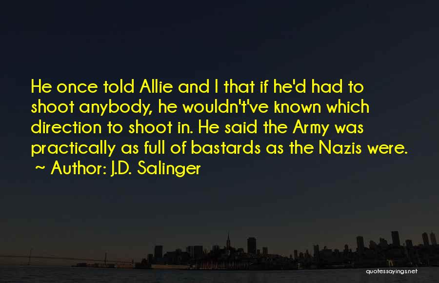 Allie Catcher In The Rye Quotes By J.D. Salinger