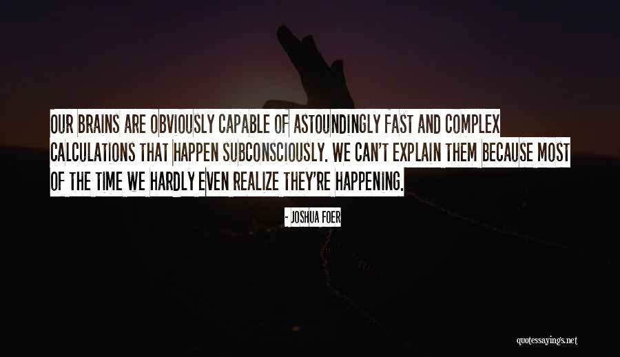 Allie Dimeco Quotes By Joshua Foer Allie Dimeco Quotes By Joshua Foer