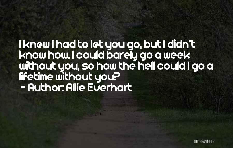 Allie Everhart Quotes 112480