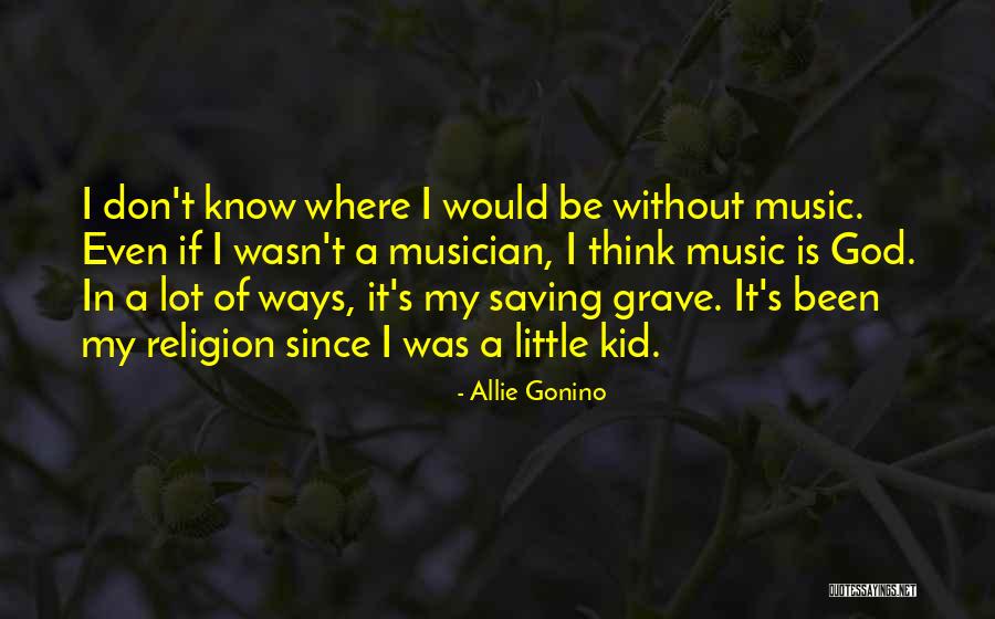 Allie Gonino Quotes 2184658