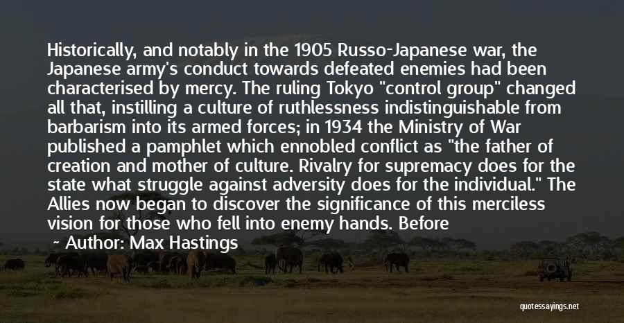 Allies And Enemies Quotes By Max Hastings