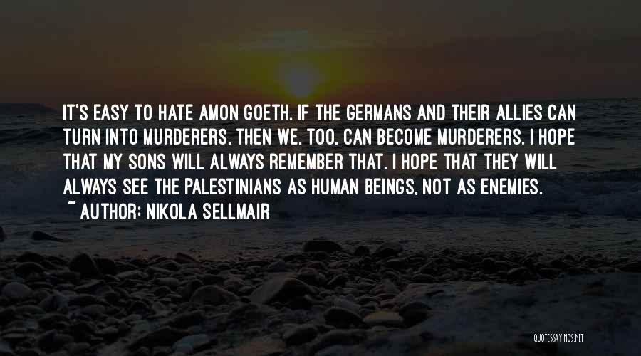 Allies And Enemies Quotes By Nikola Sellmair