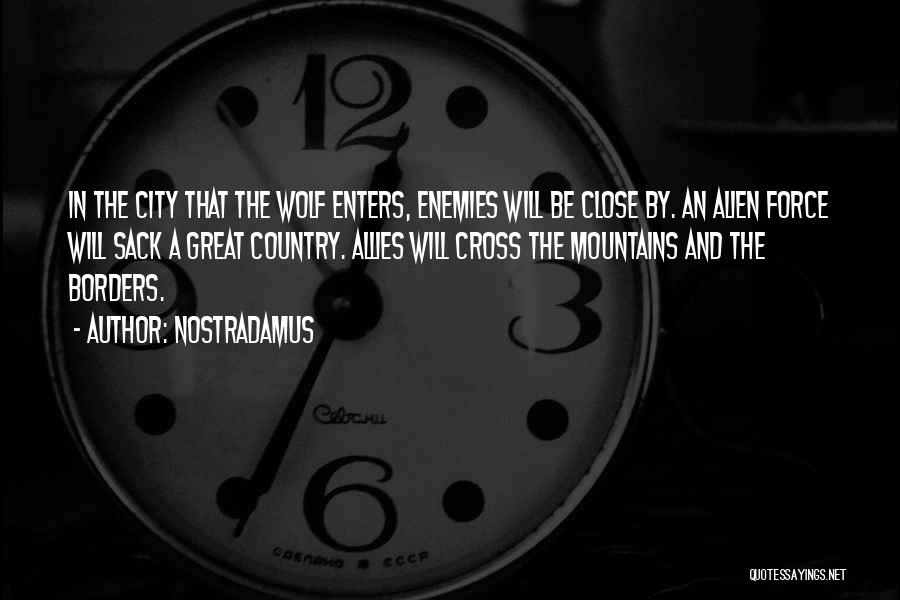 Allies And Enemies Quotes By Nostradamus