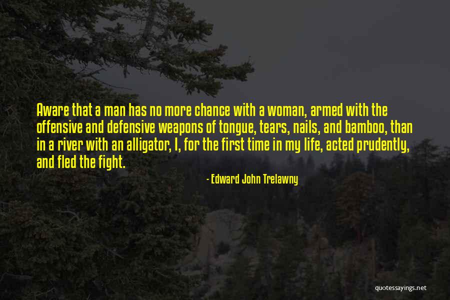 Alligator Man Quotes By Edward John Trelawny Alligator Man Quotes By Edward John Trelawny