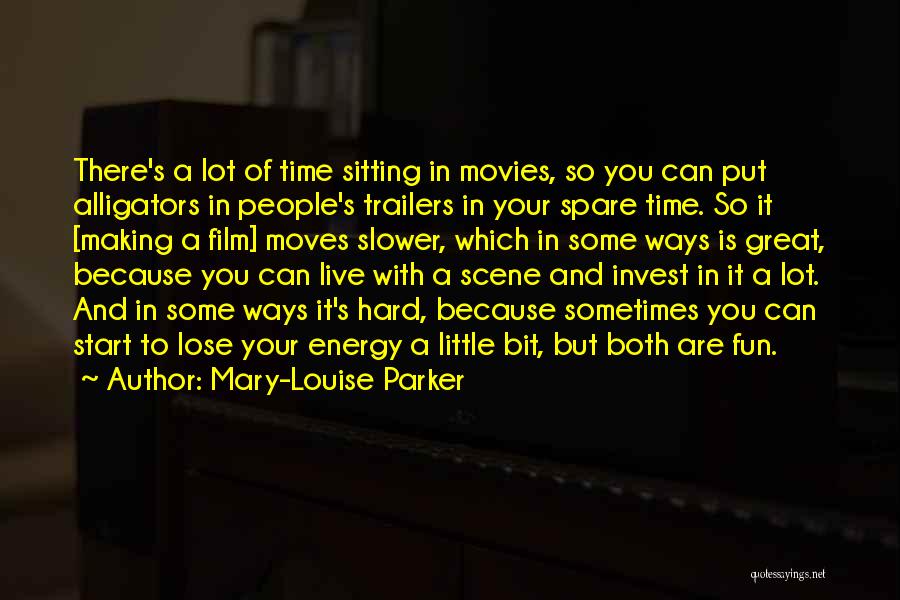 Alligators Quotes By Mary-Louise Parker