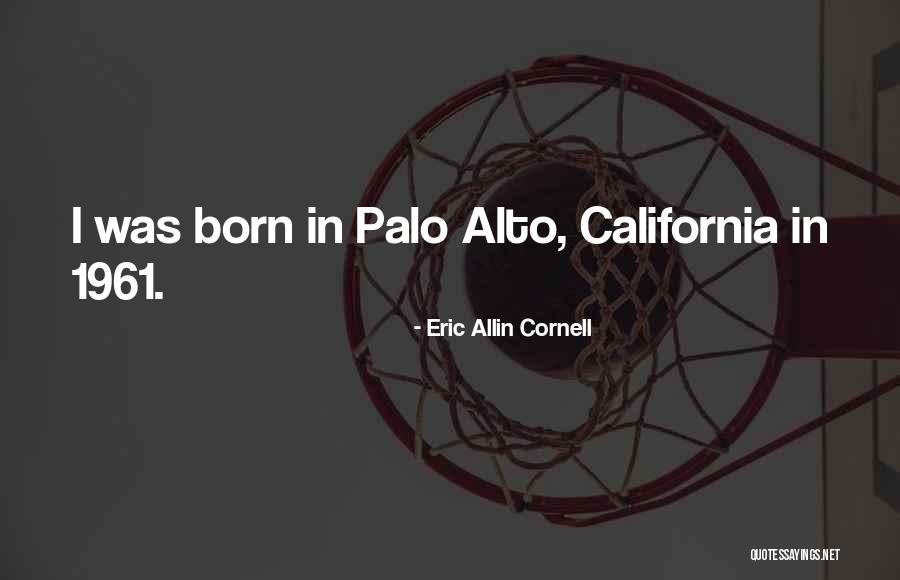 Allin Quotes By Eric Allin Cornell Allin Quotes By Eric Allin Cornell
