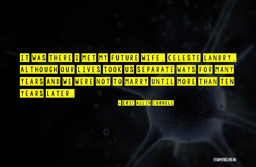 Allin Quotes By Eric Allin Cornell Allin Quotes By Eric Allin Cornell