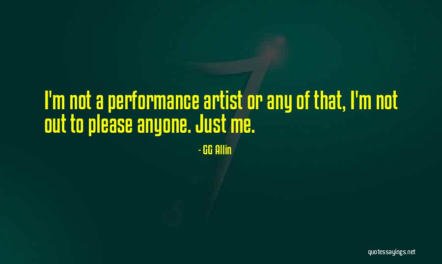 Allin Quotes By GG Allin Allin Quotes By GG Allin