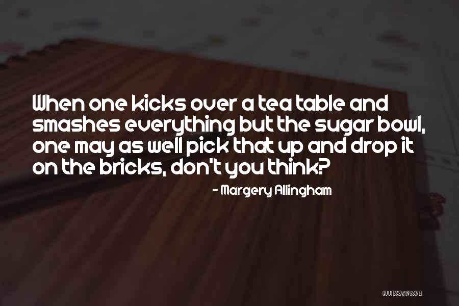 Allingham Margery Quotes By Margery Allingham Allingham Margery Quotes By Margery Allingham