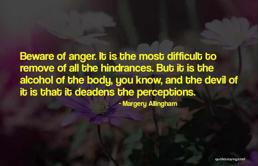 Allingham Margery Quotes By Margery Allingham Allingham Margery Quotes By Margery Allingham