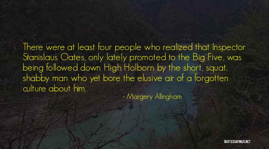 Allingham Margery Quotes By Margery Allingham Allingham Margery Quotes By Margery Allingham