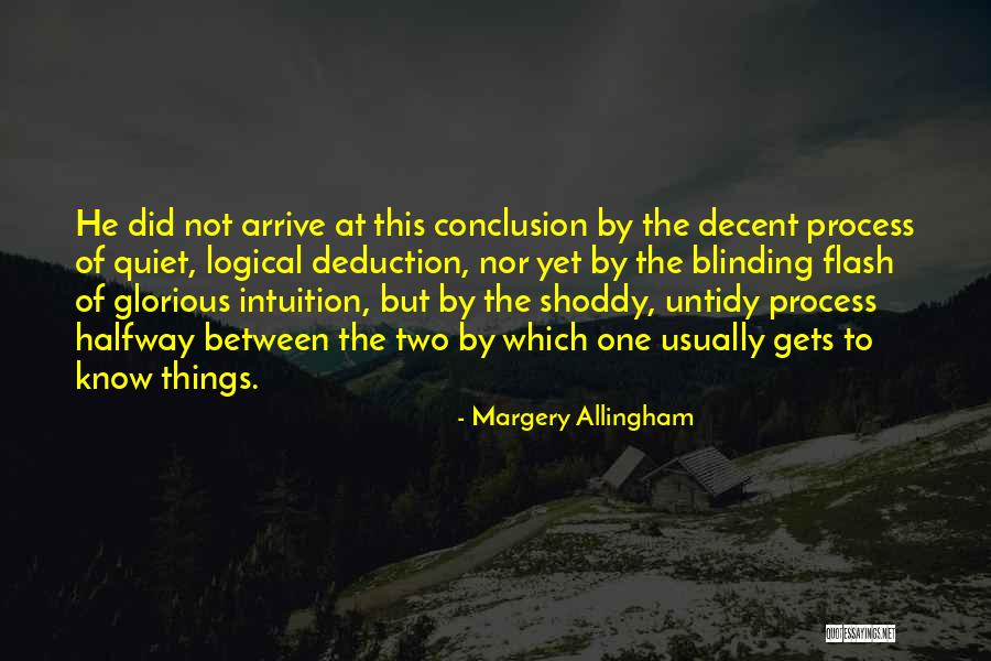 Allingham Margery Quotes By Margery Allingham Allingham Margery Quotes By Margery Allingham