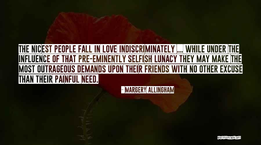 Allingham Margery Quotes By Margery Allingham Allingham Margery Quotes By Margery Allingham