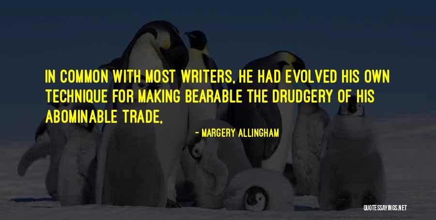 Allingham Margery Quotes By Margery Allingham Allingham Margery Quotes By Margery Allingham