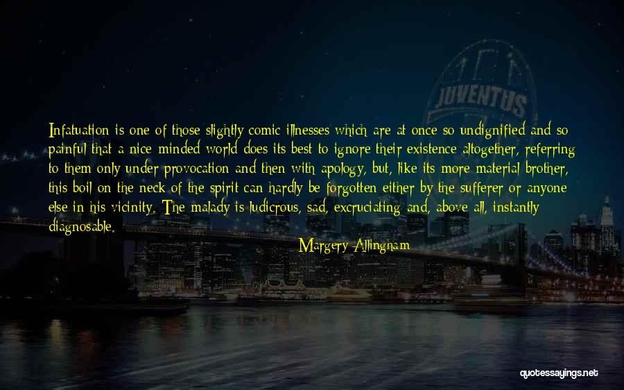 Allingham Margery Quotes By Margery Allingham Allingham Margery Quotes By Margery Allingham