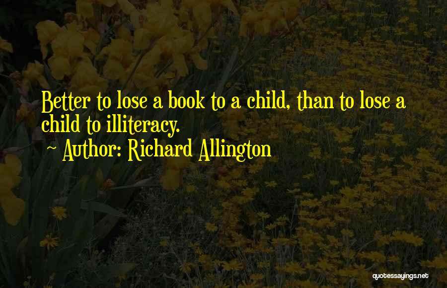 Allington Quotes By Richard Allington