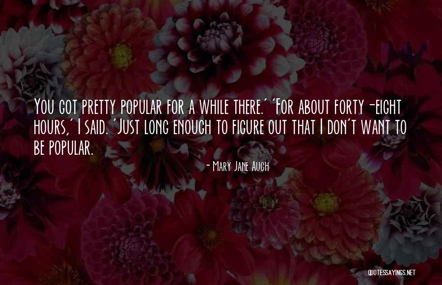 Allishia Soldani Quotes By Mary Jane Auch Allishia Soldani Quotes By Mary Jane Auch