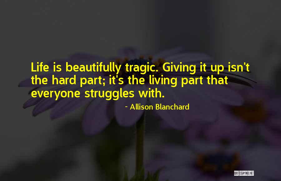 Allison Blanchard Quotes 1884891