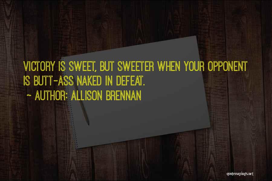 Allison Brennan Quotes 1452349