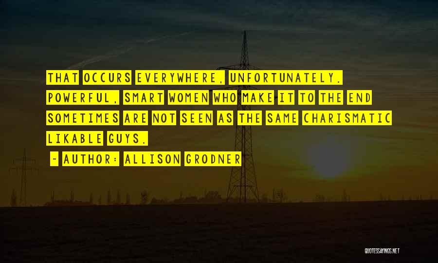 Allison Grodner Quotes 1227887
