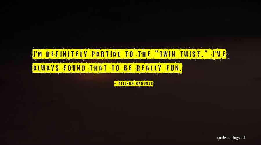 Allison Grodner Quotes 125939 Allison Grodner Quotes 125939